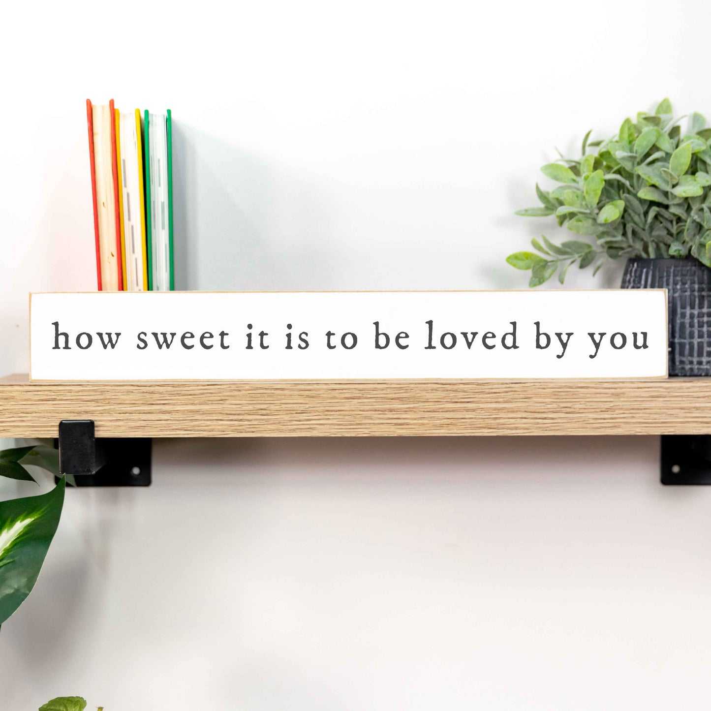 How Sweet it is Wooden Sign